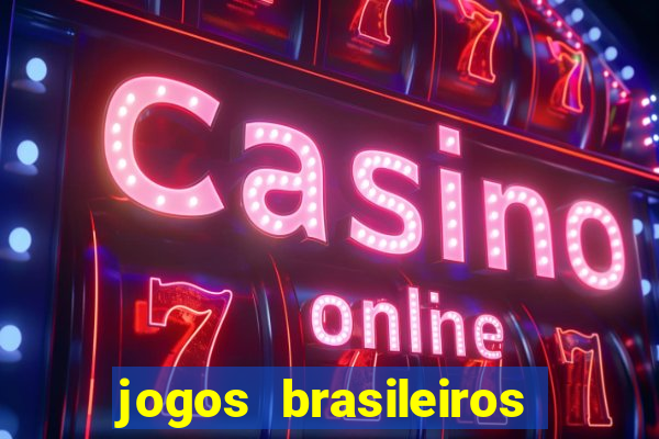 jogos brasileiros que ganham dinheiro de verdade